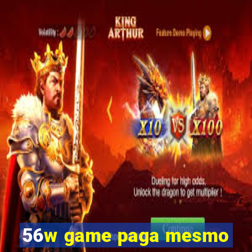 56w game paga mesmo